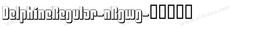 DelphineRegular-nRgwg字体转换
