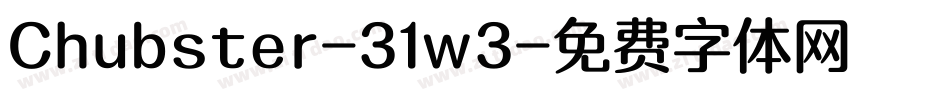 Chubster-31w3字体转换