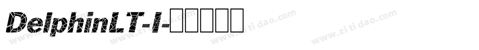 DelphinLT-I字体转换