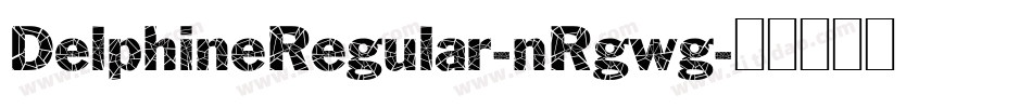 DelphineRegular-nRgwg字体转换