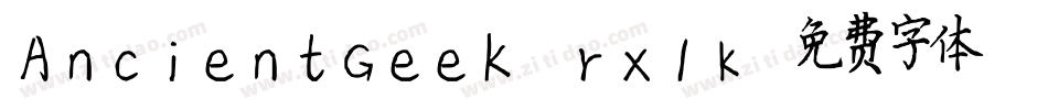 AncientGeek-rx1K字体转换 AncientGeek-rx1K字体转换