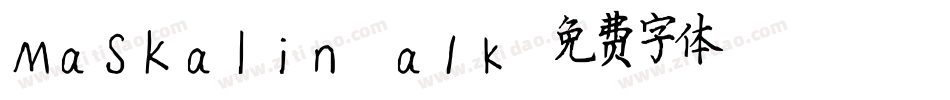Maskalin-a1K字体转换