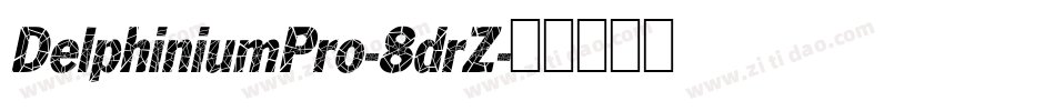 DelphiniumPro-8drZ字体转换