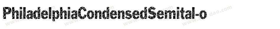 PhiladelphiaCondensedSemital-oVAB字体转换 PhiladelphiaCondensedSemital-oVAB字体转换