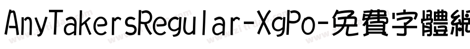 AnyTakersRegular-XgPo字体转换