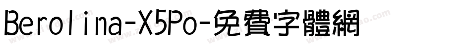 Berolina-X5Po字体转换