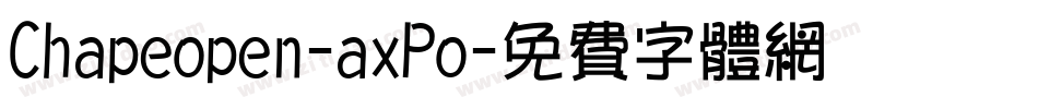 Chapeopen-axPo字体转换