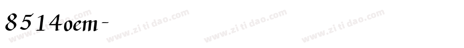 8514oem字体转换