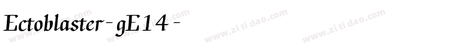 Ectoblaster-gE14字体转换
