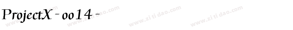 ProjectX-oo14字体转换