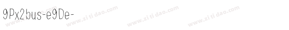 9Px2bus-e9De字体转换