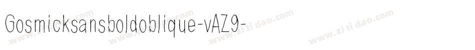 Gosmicksansboldoblique-vAZ9字体转换