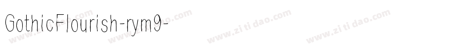 GothicFlourish-rym9字体转换