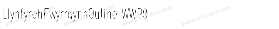 LlynfyrchFwyrrdynnOuline-WWP9字体转换