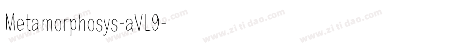 Metamorphosys-aVL9字体转换
