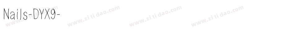 Nails-DYX9字体转换
