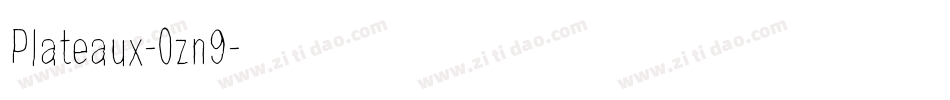 Plateaux-0zn9字体转换