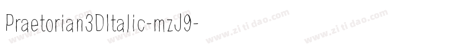 Praetorian3DItalic-mzJ9字体转换