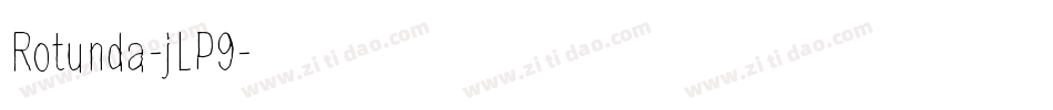 Rotunda-jLP9字体转换