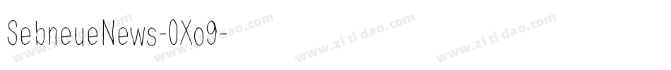 SebneueNews-0Xo9字体转换