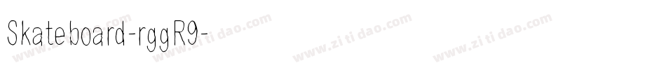 Skateboard-rggR9字体转换