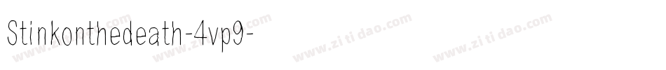 Stinkonthedeath-4vp9字体转换
