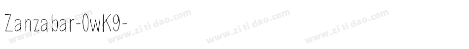 Zanzabar-0wK9字体转换