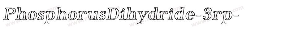 PhosphorusDihydride-3rp字体转换