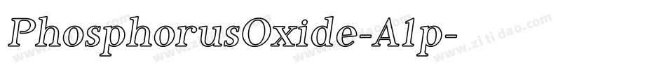 PhosphorusOxide-A1p字体转换