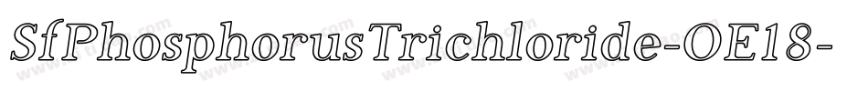 SfPhosphorusTrichloride-OE18字体转换 SfPhosphorusTrichloride-OE18字体转换