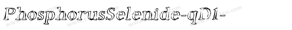 PhosphorusSelenide-qD1字体转换