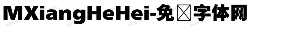 MXiangHeHei字体转换
