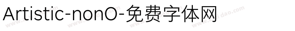 Artistic-nonO字体转换