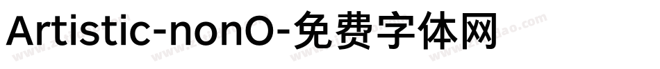 Artistic-nonO字体转换