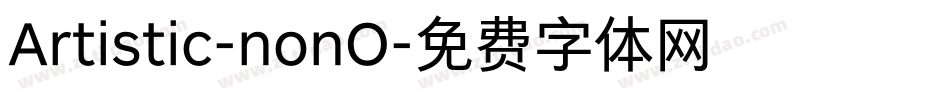 Artistic-nonO字体转换