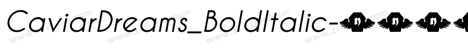 CaviarDreams_BoldItalic字体转换