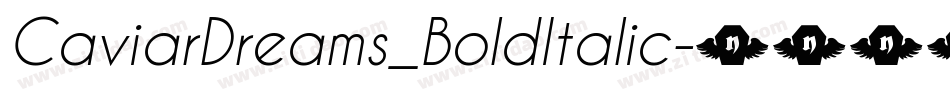 CaviarDreams_BoldItalic字体转换
