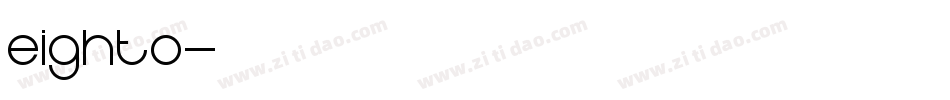 eighto字体转换