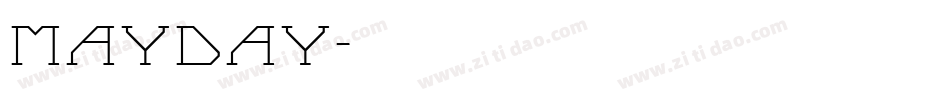 MAYDAY字体转换
