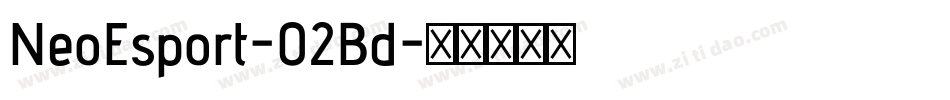 NeoEsport-O2Bd字体转换