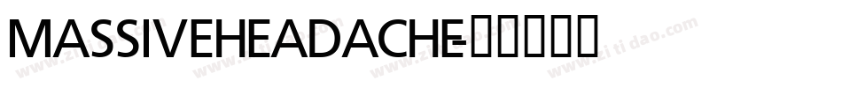 MASSIVEHEADACHE字体转换
