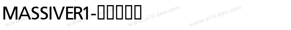 MASSIVER1字体转换