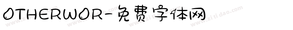 OTHERWOR字体转换