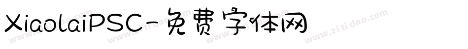 XiaolaiPSC字体转换