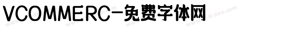 VCOMMERC字体转换