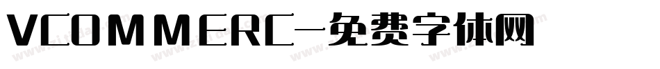 VCOMMERC字体转换