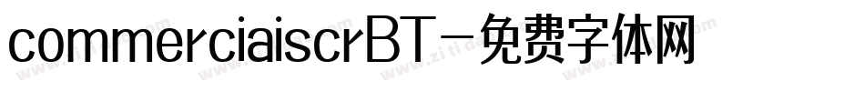 commerciaiscrBT字体转换