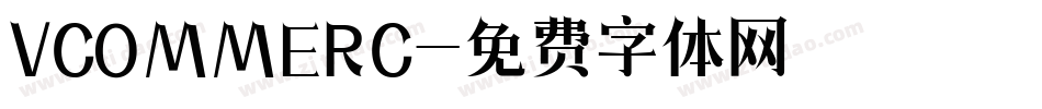 VCOMMERC字体转换