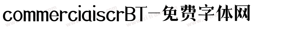 commerciaiscrBT字体转换