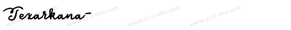 Texarkana字体转换
